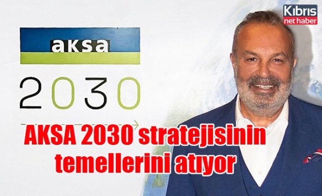 Cemil Kazancı: Amacımız 2030 yılında AKSA’yı global enerji sektöründe güçlü bir oyuncu haline getirmek