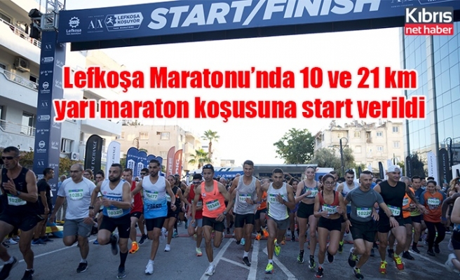 Lefkoşa Maratonu’nda 10 ve 21 km yarı maraton koşusuna start verildi