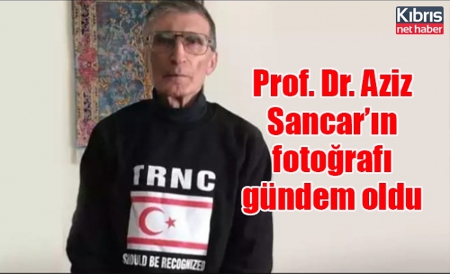 Prof. Dr. Aziz Sancar’ın fotoğrafı gündem oldu