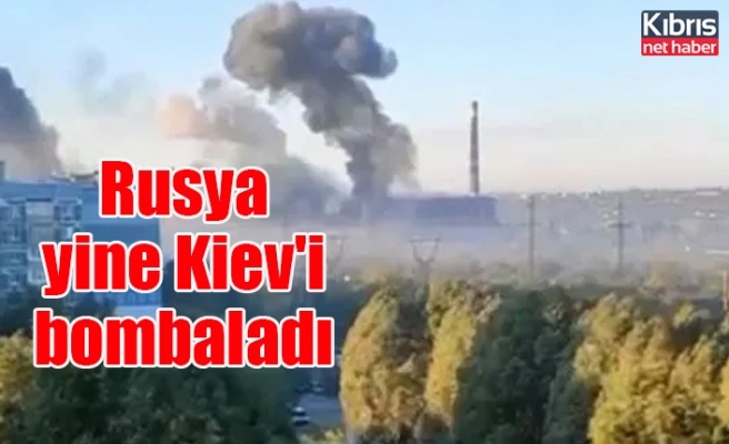 Rusya yine Kiev'i bombaladı