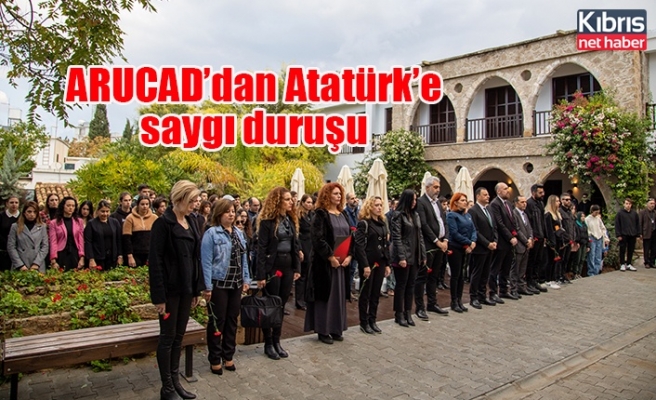 ARUCAD’dan Atatürk’e saygı duruşu