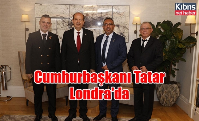 Cumhurbaşkanı Tatar Londra'da