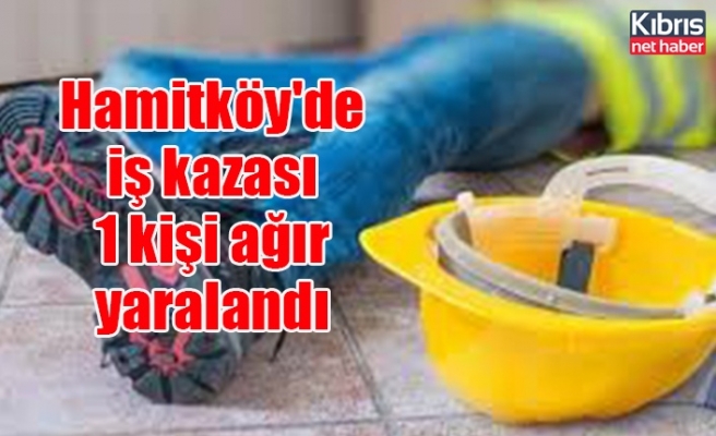 Hamitköy'de iş kazası