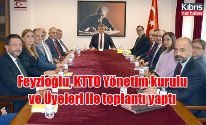 Feyzioğlu, KTTO Yönetim kurulu ve Üyeleri ile toplantı yaptı