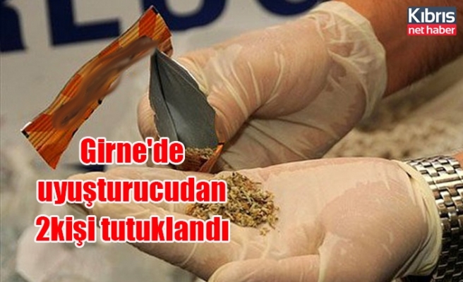 Girne'de uyuşturucudan 2kişi tutuklandı
