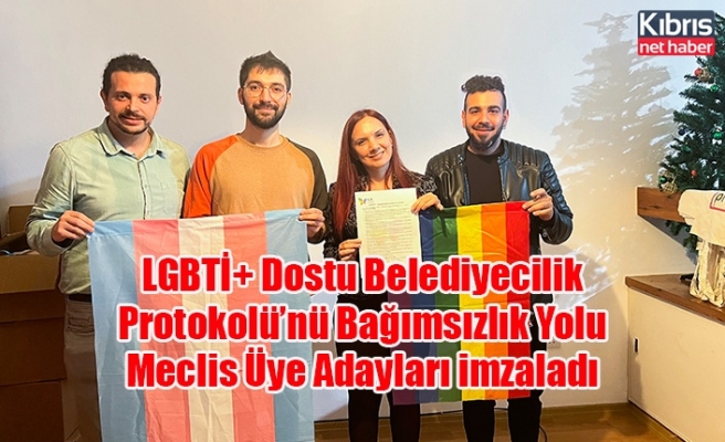 LGBTİ+ Dostu Belediyecilik Protokolü’nü Bağımsızlık Yolu Meclis Üye Adayları imzaladı