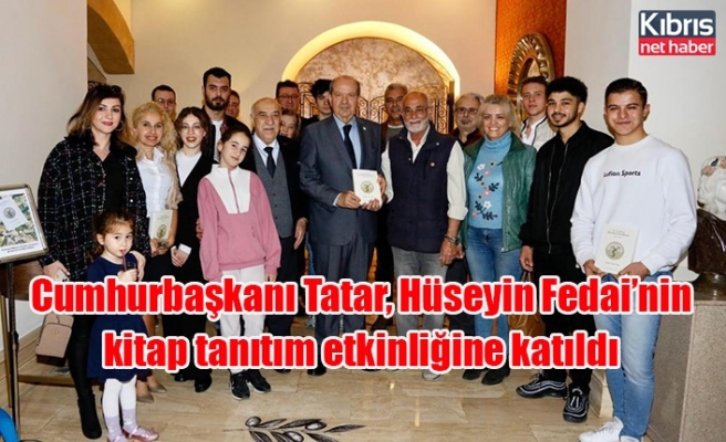 Cumhurbaşkanı Tatar, Hüseyin Fedai’nin kitap tanıtım etkinliğine katıldı