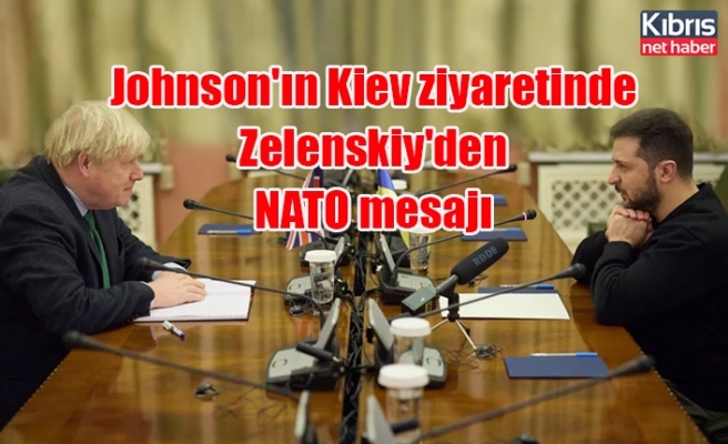 Johnson'ın Kiev ziyaretinde Zelenskiy'den NATO mesajı