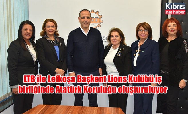LTB ile Lefkoşa Başkent Lions Kulübü iş birliğinde Atatürk Koruluğu oluşturuluyor