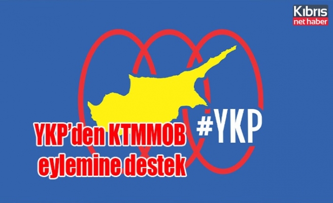 YKP’den KTMMOB eylemine destek