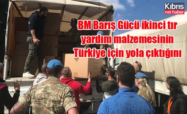 BM Barış Gücü ikinci tır yardım malzemesinin Türkiye için yola çıktığını bildirdi