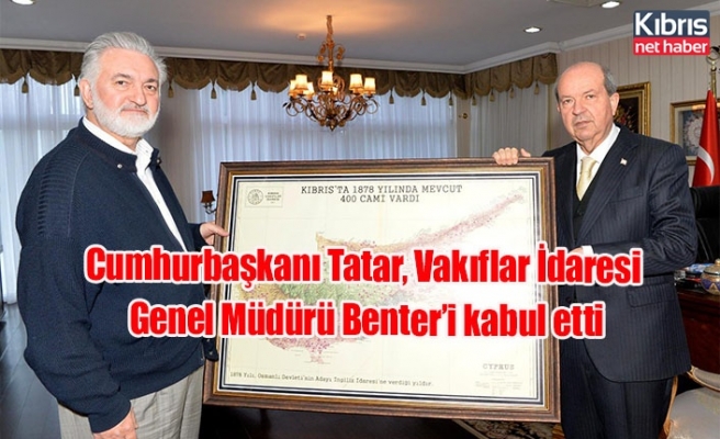 Cumhurbaşkanı Tatar, Vakıflar İdaresi Genel Müdürü Benter’i kabul etti