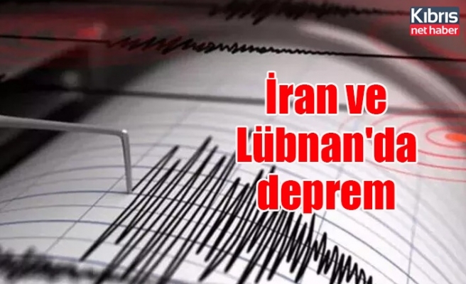 İran ve Lübnan'da deprem