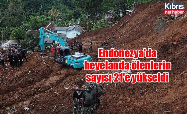 Endonezya'da heyelanda ölenlerin sayısı 21'e yükseldi
