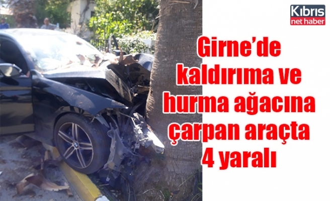 Girne’de kaldırıma ve hurma ağacına çarpan araçta 4 yaralı