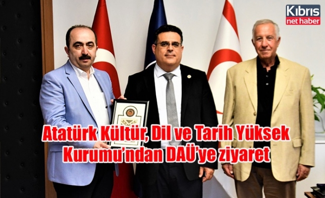 Atatürk Kültür, Dil ve Tarih Yüksek Kurumu’ndan DAÜ’ye ziyaret