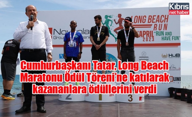 Cumhurbaşkanı Tatar, Long Beach Maratonu Ödül Töreni’ne katılarak kazananlara ödüllerini verdi
