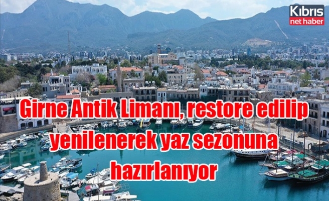 Girne Antik Limanı, restore edilip yenilenerek yaz sezonuna hazırlanıyor