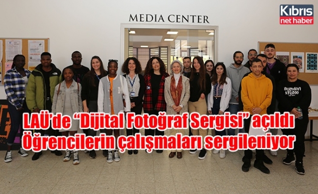 LAÜ’de “Dijital Fotoğraf Sergisi” açıldı Öğrencilerin çalışmaları sergileniyor