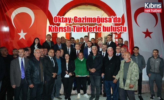 Oktay, Gazimağusa'da Kıbrıslı Türklerle buluştu