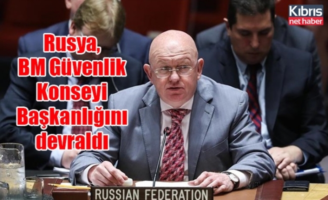 Rusya, BM Güvenlik Konseyi Başkanlığını devraldı