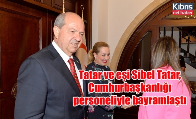 Tatar ve eşi Sibel Tatar, Cumhurbaşkanlığı personeliyle bayramlaştı