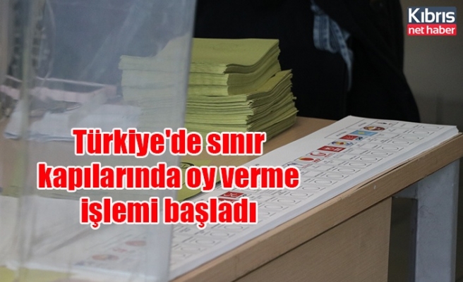 Türkiye'de sınır kapılarında oy verme işlemi başladı
