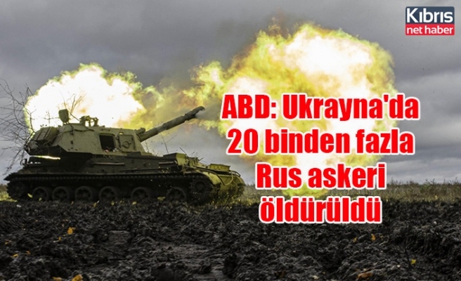 ABD: Ukrayna'da 20 binden fazla Rus askeri öldürüldü