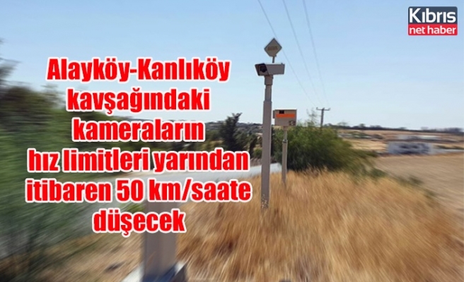 Alayköy-Kanlıköy kavşağındaki kameraların hız limitleri yarından itibaren 50 km/saate düşecek