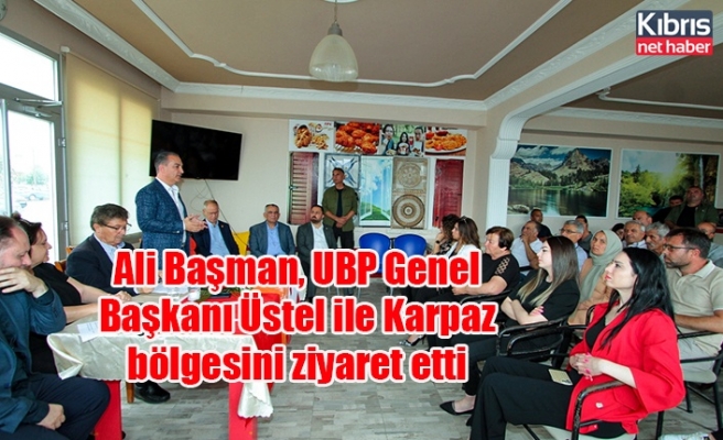 Ali Başman, UBP Genel Başkanı Üstel ile Karpaz bölgesini ziyaret etti