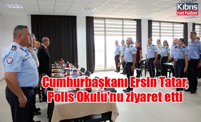 Cumhurbaşkanı Ersin Tatar, Polis Okulu'nu ziyaret etti