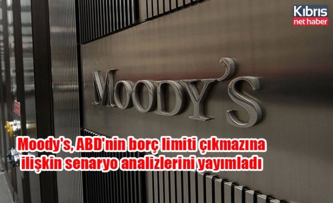 Moody's, ABD'nin borç limiti çıkmazına ilişkin senaryo analizlerini yayımladı