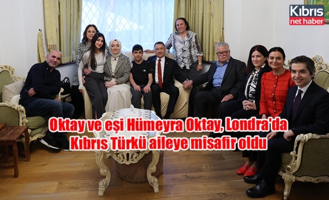 Oktay ve eşi Hümeyra Oktay, Londra'da Kıbrıs Türkü aileye misafir oldu