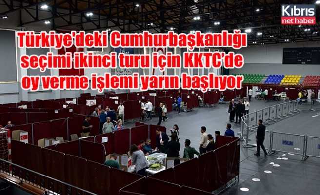Türkiye'deki Cumhurbaşkanlığı seçimi ikinci turu için KKTC’de oy verme işlemi yarın başlıyor