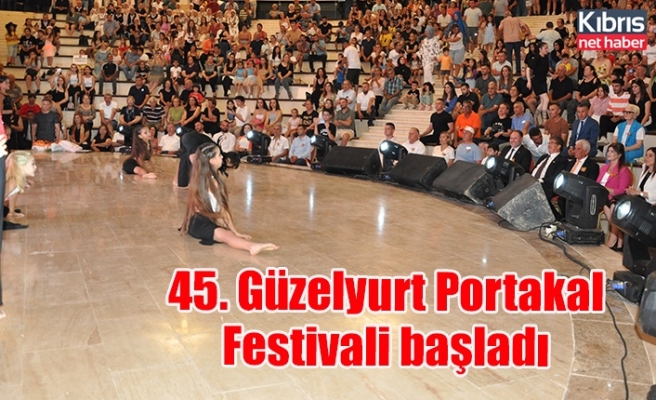 45. Güzelyurt Portakal Festivali başladı