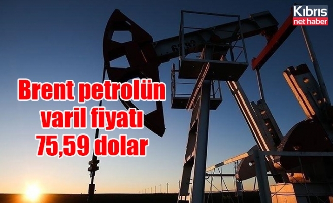 Brent petrolün varil fiyatı 75,59 dolar