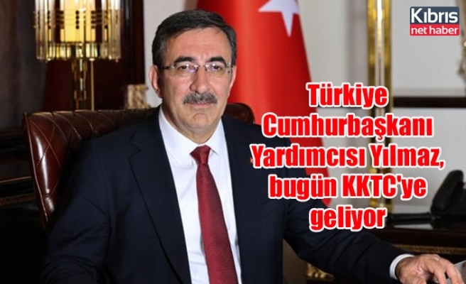Türkiye Cumhurbaşkanı Yardımcısı Yılmaz, bugün KKTC'ye geliyor