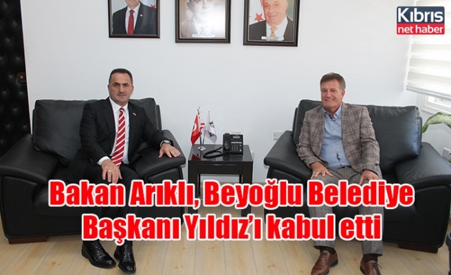 Bakan Arıklı, Beyoğlu Belediye Başkanı Yıldız’ı kabul etti