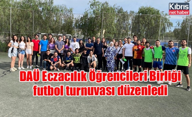 DAÜ Eczacılık Öğrencileri Birliği futbol turnuvası düzenledi