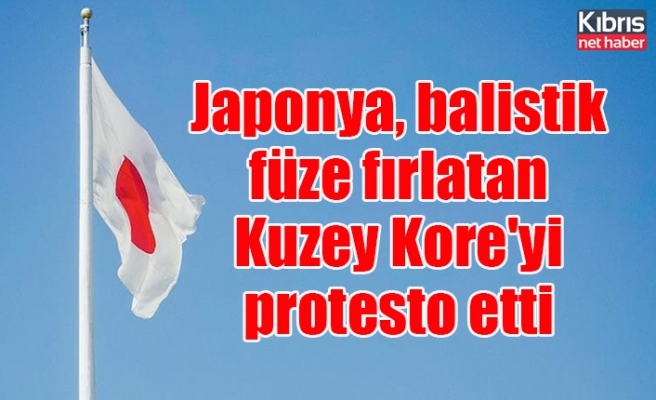 Japonya, balistik füze fırlatan Kuzey Kore'yi protesto etti
