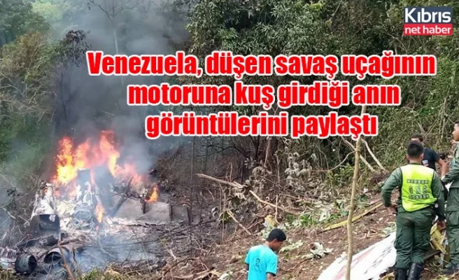 Venezuela, düşen savaş uçağının motoruna kuş girdiği anın görüntülerini paylaştı