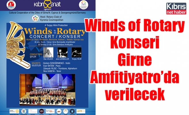 Winds of Rotary Konseri Girne Amfitiyatro’da verilecek