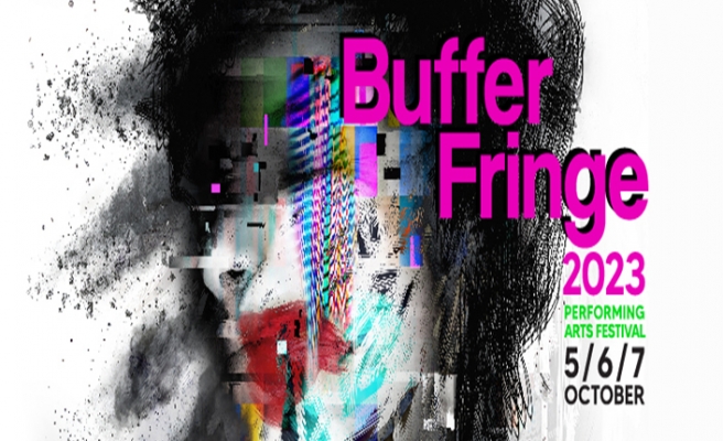Buffer Fringe Performans Sanatları Festivali açılışı 5 Ekim’de Dayanışma Evi’nde yapılacak