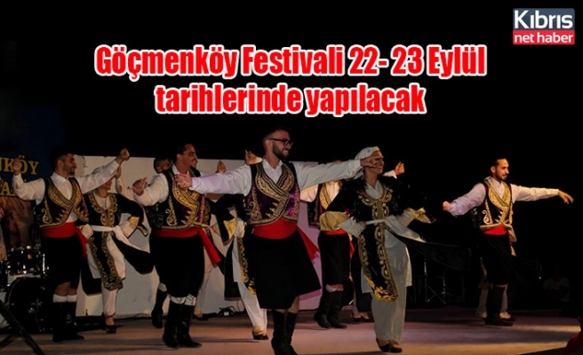 Göçmenköy Festivali 22- 23 Eylül tarihlerinde yapılacak