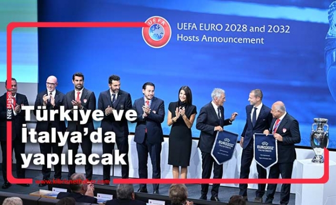 UEFA, 2032 Avrupa Futbol Şampiyonası ev sahipliğini Türkiye ve İtalya'ya verdi