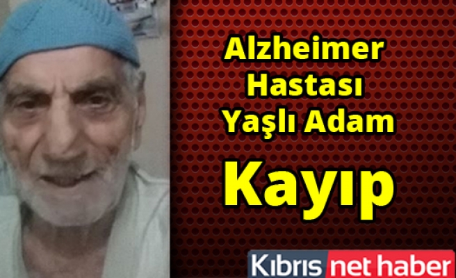 Lefkoşa'da Alzheimer hastası yaşlı adam kayıp
