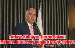 Türkiye Kültür ve Turizm Bakanı Mehmet Nuri Ersoy bugün KKTC’ye geliyor