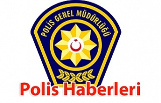 POLİS HABERLERİ