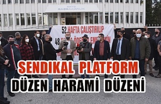 Sendikal Platform: Düzen Harami Düzeni
