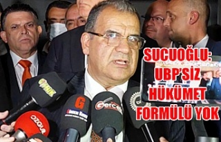 Başbakan sucuoğlu: UBP’siz hükümet formülü...